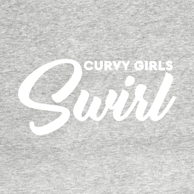 Curvy Girls Swirl White by MiscegeNation2018